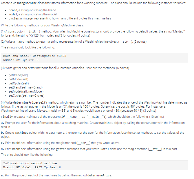 Solved Create a washingmachine class that stores information | Chegg.com