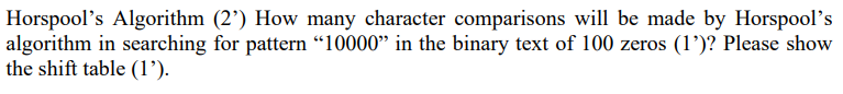 Solved Horspool's Algorithm (2') How many character | Chegg.com