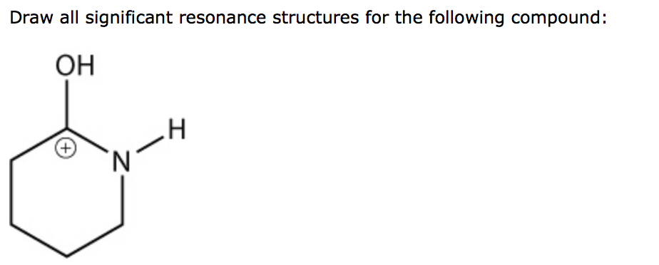 Solved Draw all significant resonance structures for the | Chegg.com