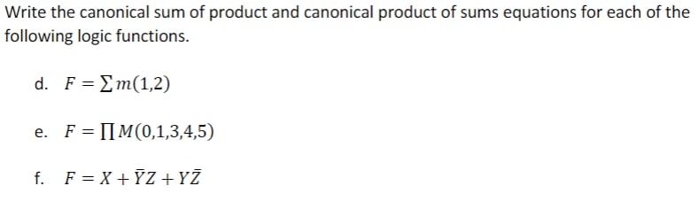 Solved Write The Canonical Sum Of Product And Canonical | Chegg.com