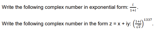 Solved Write the following complex number in exponential | Chegg.com