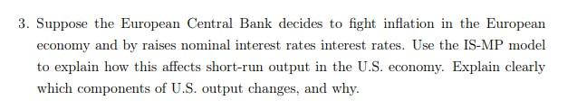 Solved 3. Suppose the European Central Bank decides to fight | Chegg.com