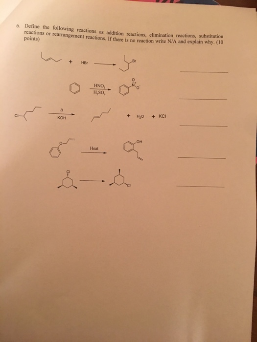 Solved Define the following reactions as addition reactions, | Chegg.com