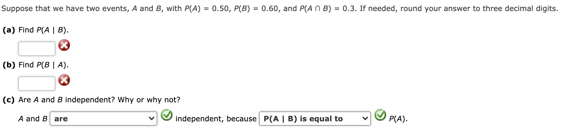 Solved Suppose That We Have Two Events, A And B, With P(A) = | Chegg.com