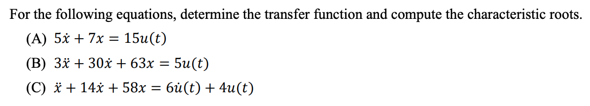 Solved For the following equations, determine the transfer | Chegg.com
