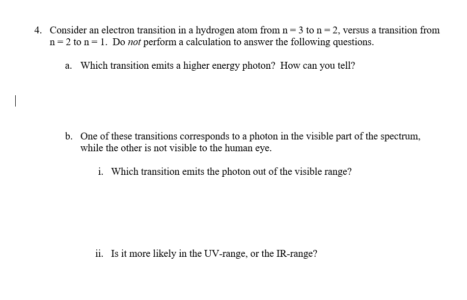 Solved 4. Consider an electron transition in a hydrogen atom | Chegg.com