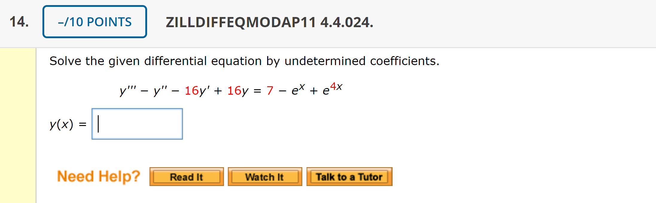 Solved 14. -/10 POINTS ZILLDIFFEQMODAP11 4.4.024. Solve The | Chegg.com