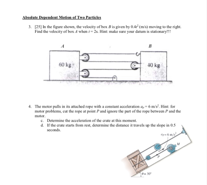Solved Absolute Dependent Motion of Two Particles 3. [25] In | Chegg.com