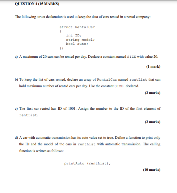 Solved QUESTION 4 (15 MARKS) The following struct | Chegg.com