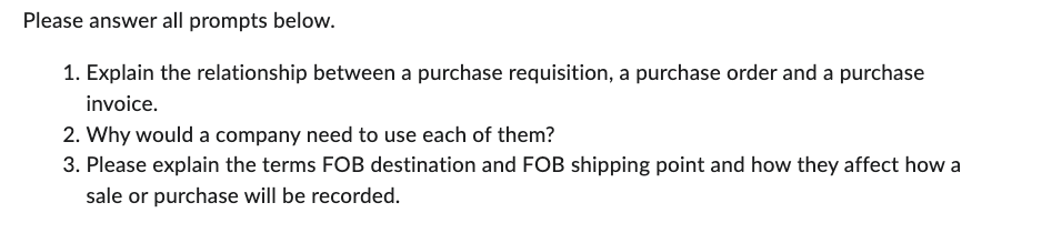 Solved Please answer all prompts below. 1. Explain the | Chegg.com