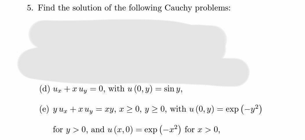 Solved 5. Find the solution of the following Cauchy | Chegg.com