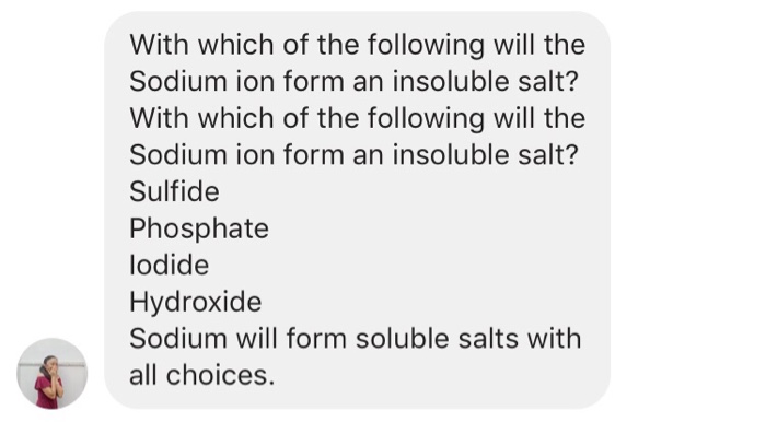 Solved: With Which Of The Following Will The Sodium Ion Fo... | Chegg.com