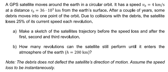 Solved A GPS satellite moves around the earth in a circular | Chegg.com