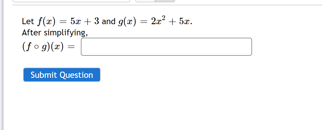 Solved Let F X 5x 3 And G X 2x2 5x After Simplifying