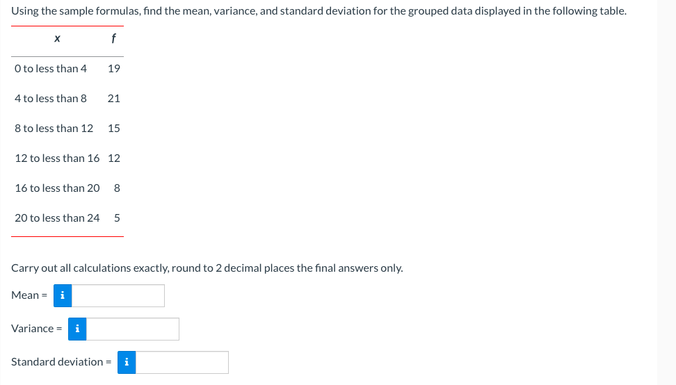 Solved Using the sample formulas, find the mean, variance, | Chegg.com