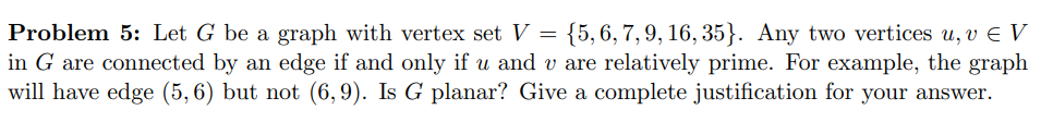 Solved = Problem 5: Let G be a graph with vertex set V {5, | Chegg.com