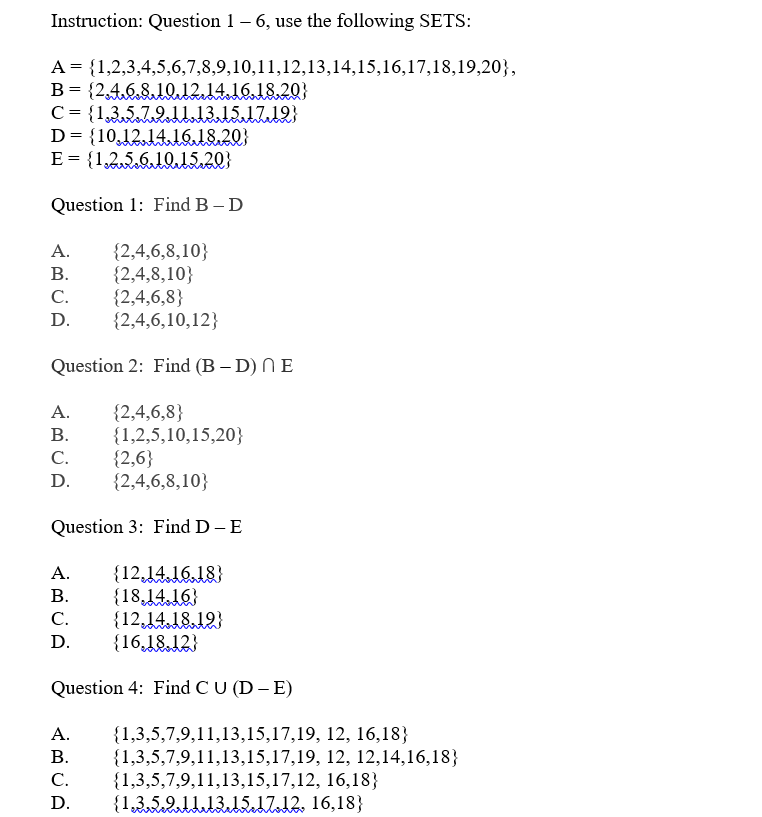 Solved Instruction: Question 1 - 6, use the following SETS: | Chegg.com