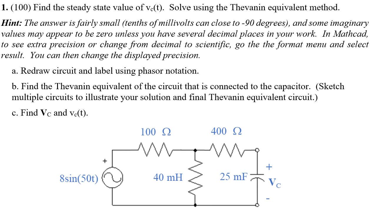 Solved 1. (100) Find the steady state value of vc(t). Solve | Chegg.com