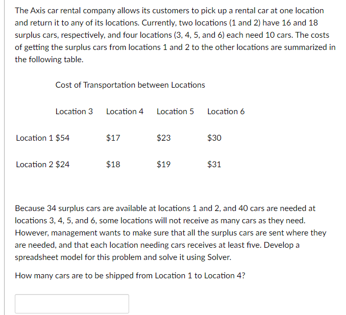Solved The Axis car rental company allows its customers to