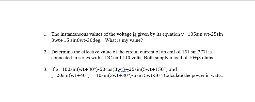 solved-1-the-instantaneous-values-of-the-voltage-is-given-chegg