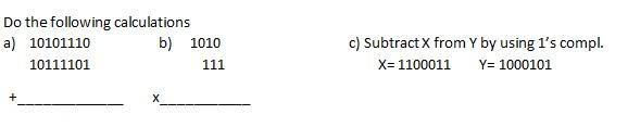 Solved Do the following calculations a) 10101110 b) 1010 | Chegg.com