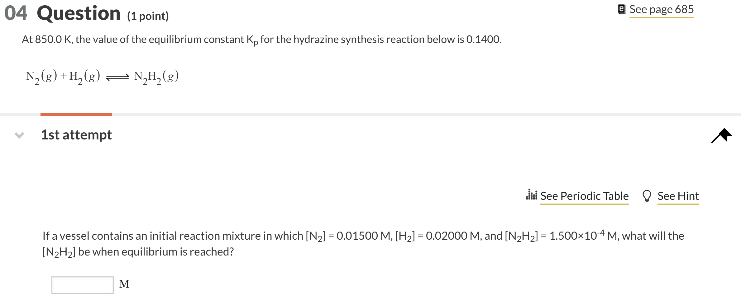 Solved 4 Question (1 point) See page 685 At 850.0 K, the | Chegg.com