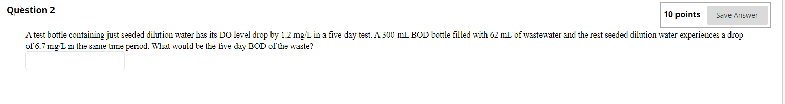 Solved Question 2 10 points Save Answer A test bottle | Chegg.com