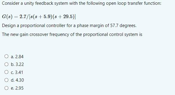 Solved Consider a unity feedback system with the following | Chegg.com
