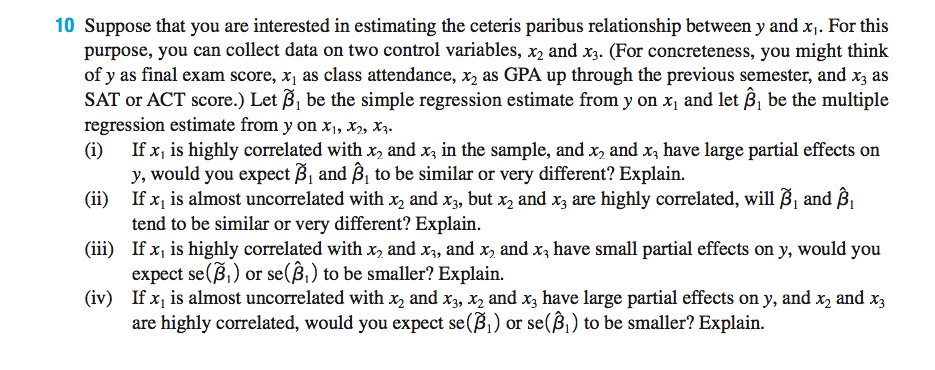 10 Suppose that you are interested in estimating the | Chegg.com