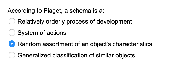 Solved According to Piaget a schema is a Relatively Chegg