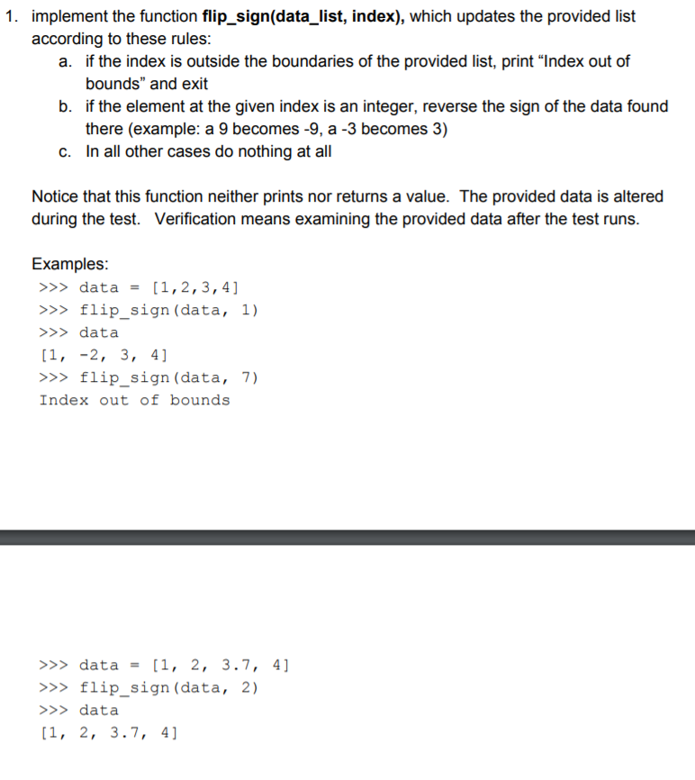 1. implement the function flip_sign(data_list, index), which updates the provided list according to these rules: a. if the in