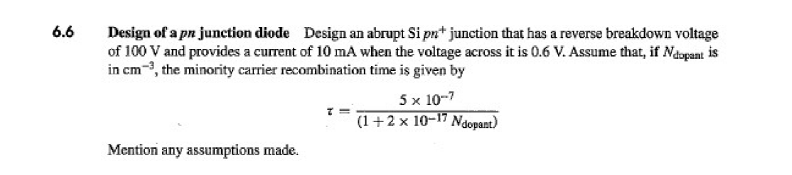 Solved 6.6 ﻿Design of a pn junction diode Design an abrupt | Chegg.com