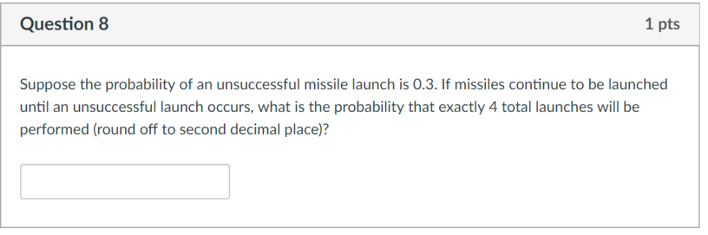 Solved Question 8 1 Pts Suppose The Probability Of An | Chegg.com