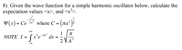 Solved 8). Given the wave function for a simple harmonic | Chegg.com