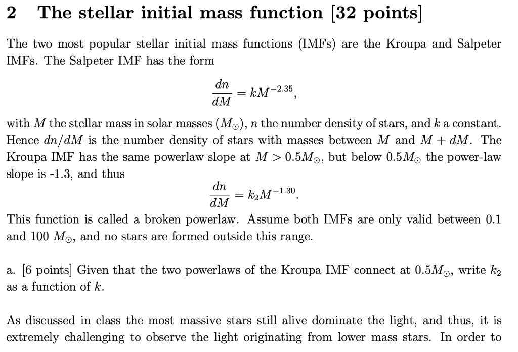 2 The stellar initial mass function [32 points] The | Chegg.com