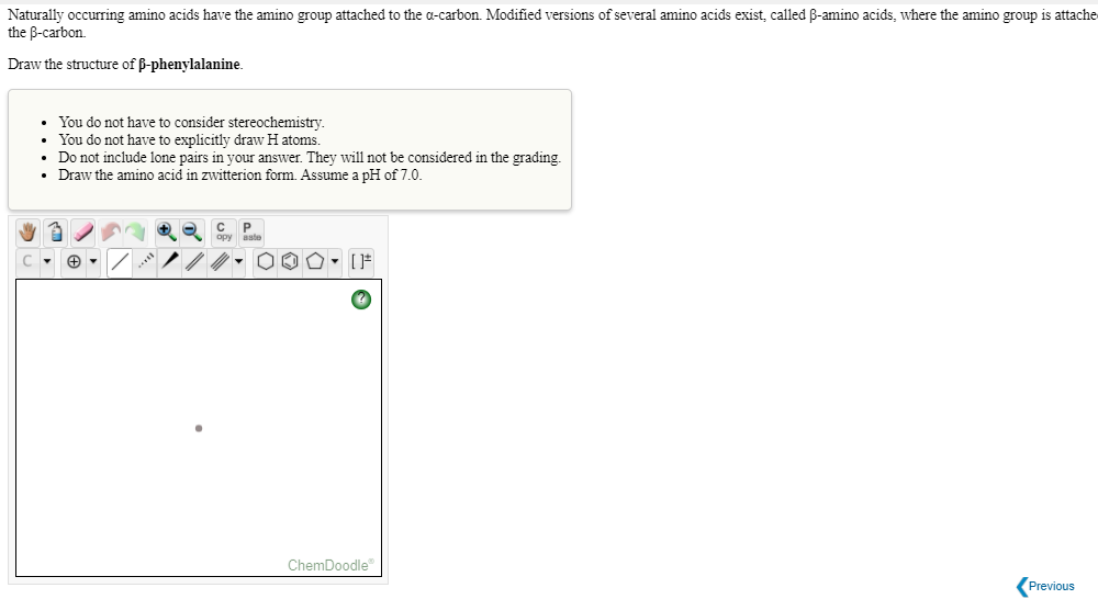 Solved Naturally occurring amino acids have the amino group