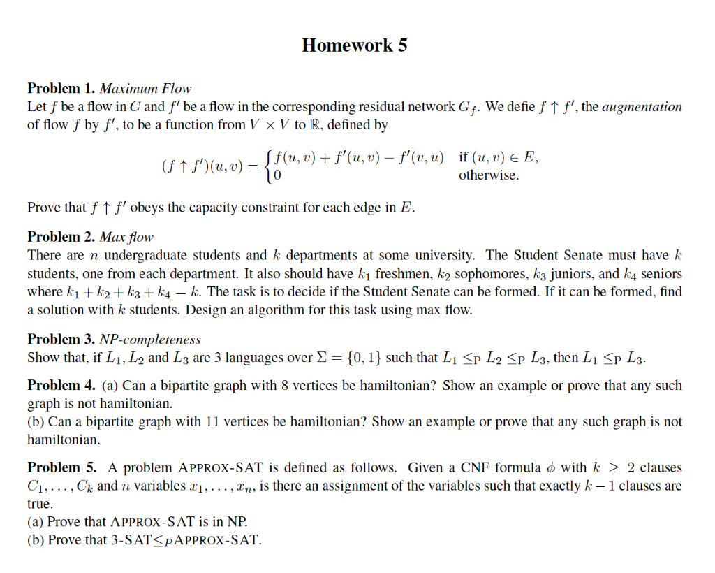 Solved Homework 5 Problem 1. Maximum Flow Let f be a flow in | Chegg.com