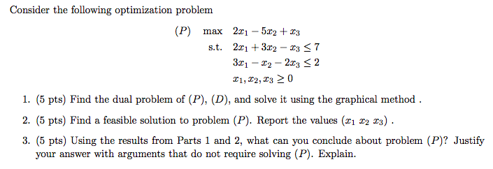 Solved Consider the following optimization problem (P) max | Chegg.com