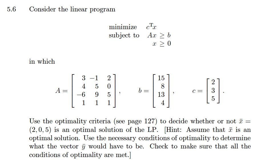 Solved 5.6 Consider The Linear Program Minimize Subject To | Chegg.com