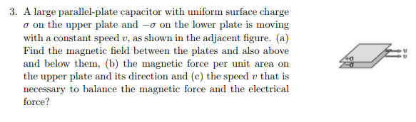 Solved 3. A large parallel-plate capacitor with uniform | Chegg.com