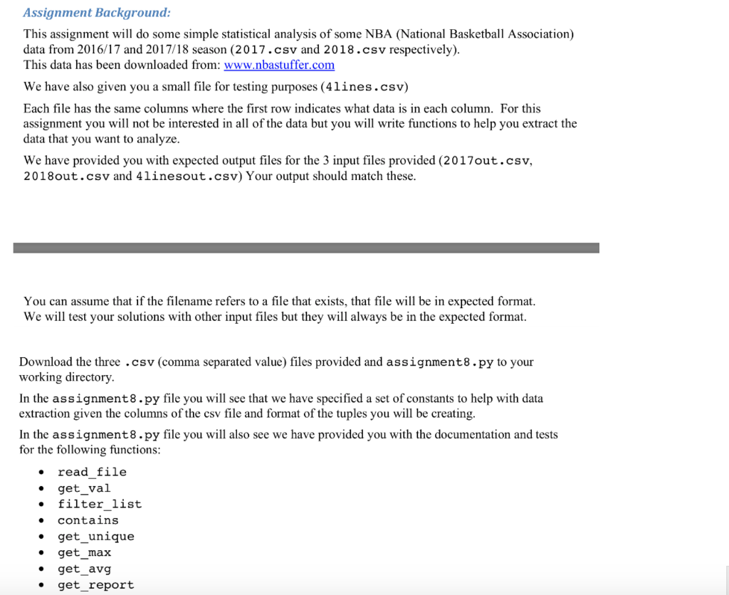Assignment Background: This assignment will do some simple statistical analysis of some NBA (National Basketball Association)