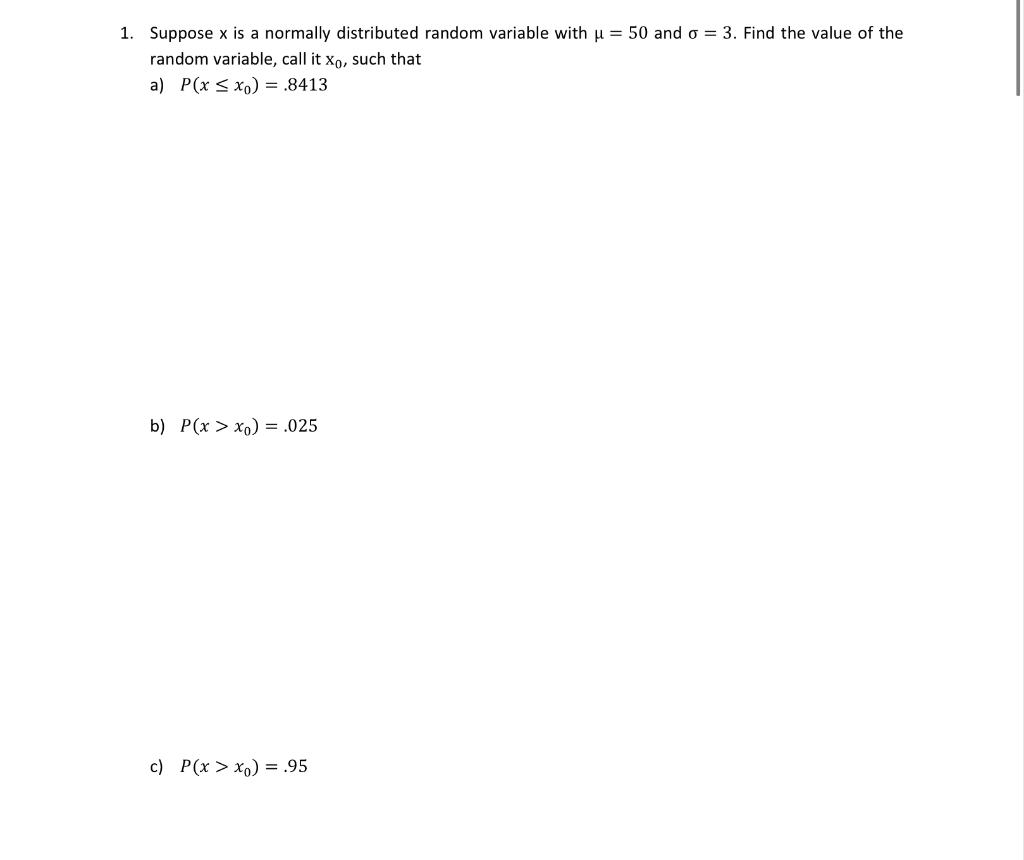 Solved 1. Suppose x is a normally distributed random | Chegg.com