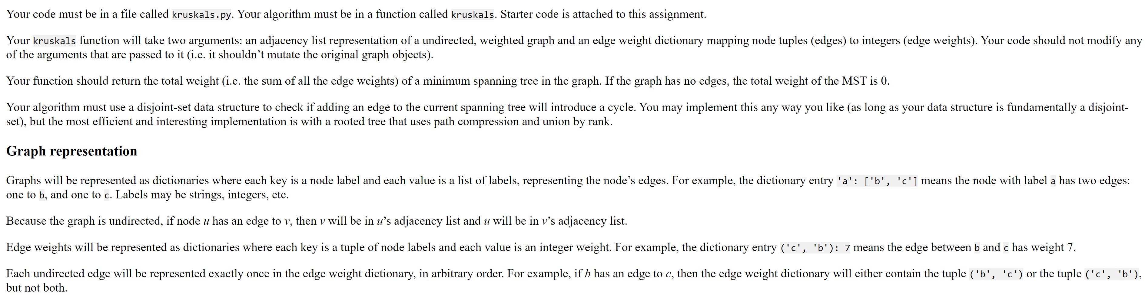Solved Your code must be in a file called kruskals.py. Your | Chegg.com