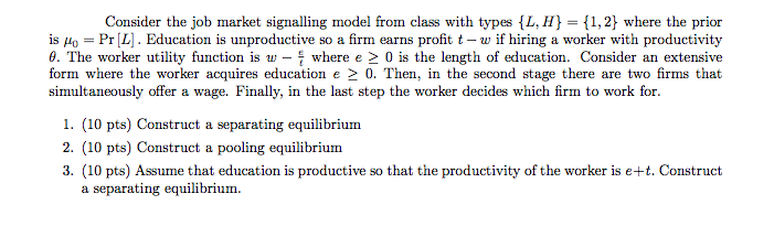 Consider the job market signalling model from class | Chegg.com
