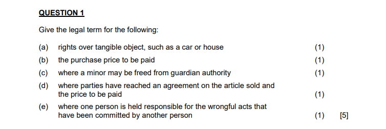 Solved QUESTION 1 Give the legal term for the following: (1) | Chegg.com