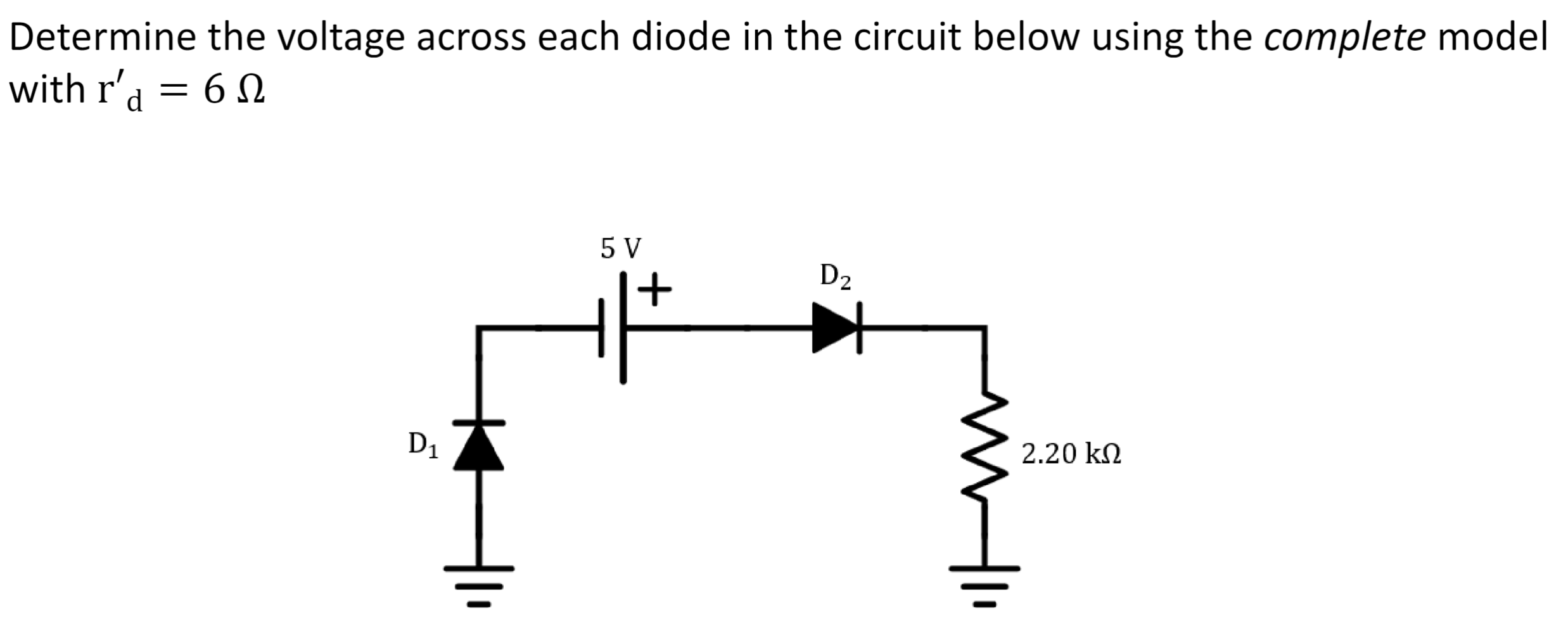 Solved Determine The Voltage Across Each Diode In The | Chegg.com