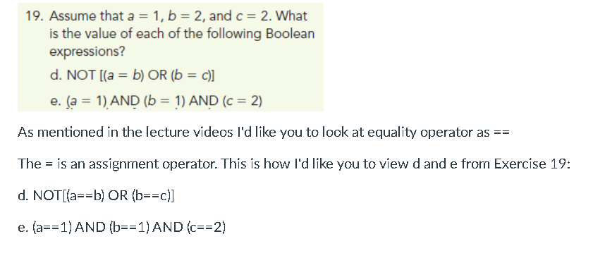 Solved 19. Assume That A = 1, B = 2, And C = 2. What Is The | Chegg.com