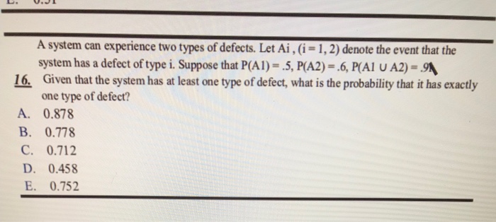 Solved A system can experience two types of defects. Let Ai | Chegg.com