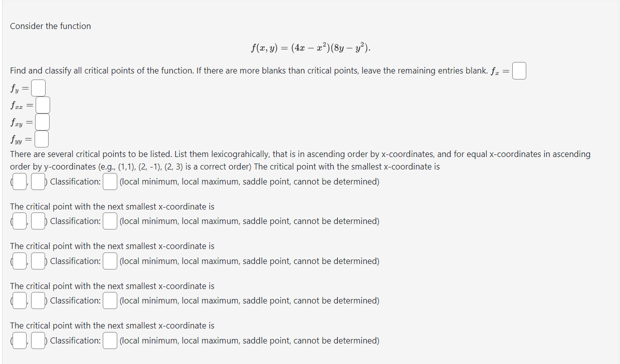 Solved Consider the function f(x,y)=(4x−x2)(8y−y2) Find and | Chegg.com
