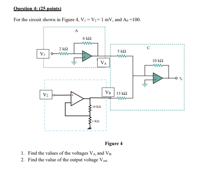 Solved Question 4: (25 points) For the circuit shown in | Chegg.com